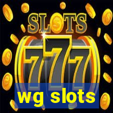 wg slots